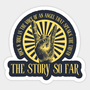 The Story So Far Sticker